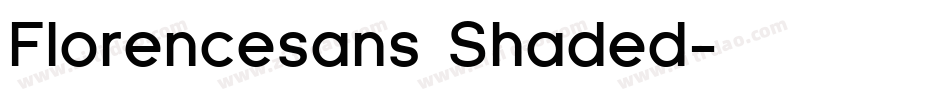 Florencesans Shaded字体转换